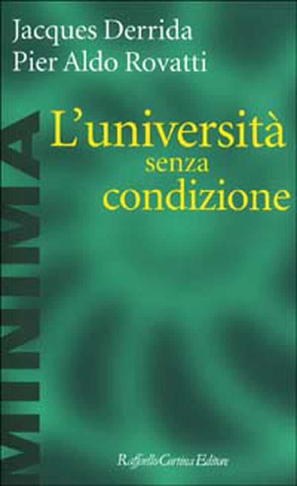 L'università senza condizione - Librerie.coop L'università senza condizione - Librerie.coop