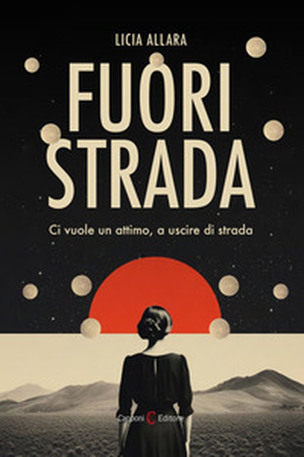 Fuori strada. Ci vuole un attimo, a uscire di strada - Librerie.coop Fuori strada. Ci vuole un attimo, a uscire di strada - Librerie.coop