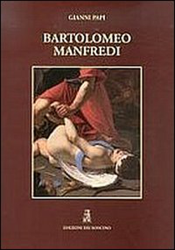 Bartolomeo Manfredi - Librerie.coop Bartolomeo Manfredi - Librerie.coop