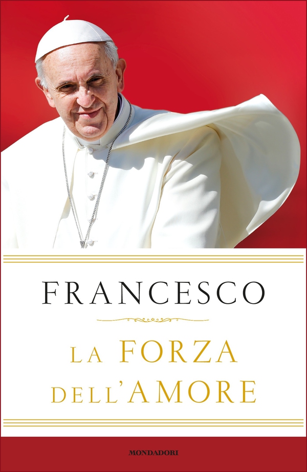 La forza dell'amore - Librerie.coop La forza dell'amore - Librerie.coop