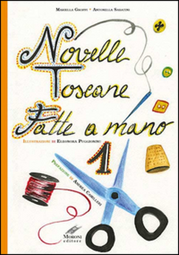 Novelle toscane fatte a mano - Vol. 1 - Librerie.coop Novelle toscane fatte a mano - Vol. 1 - Librerie.coop