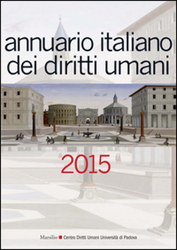 Annuario italiano dei diritti umani 2015 - Librerie.coop Annuario italiano dei diritti umani 2015 - Librerie.coop