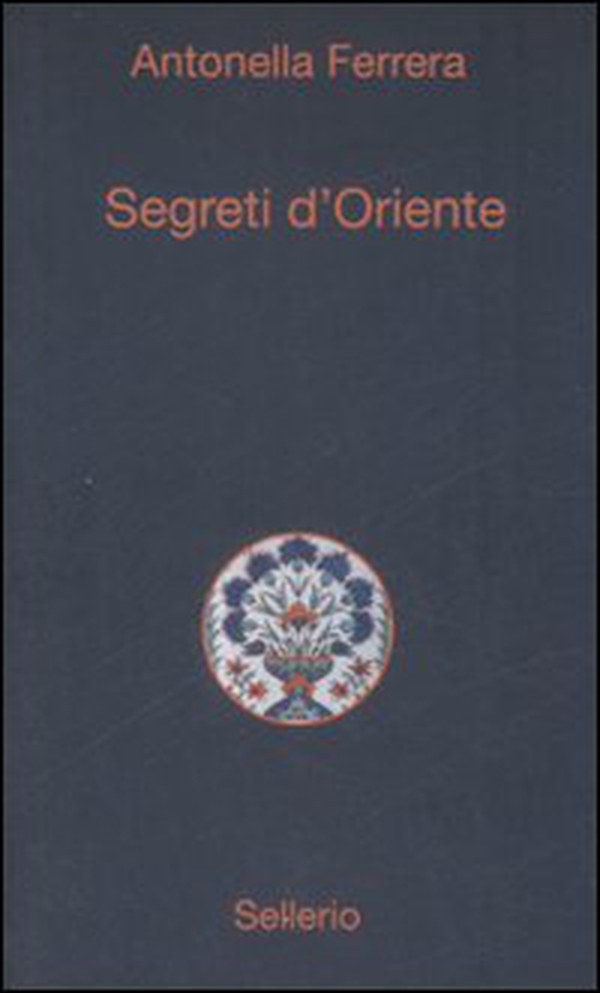 Segreti d'oriente - Librerie.coop Segreti d'oriente - Librerie.coop