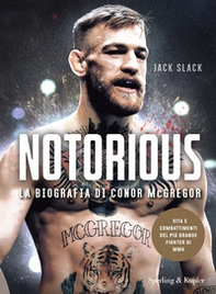 Notorious. La biografia di Conor McGregor - Librerie.coop