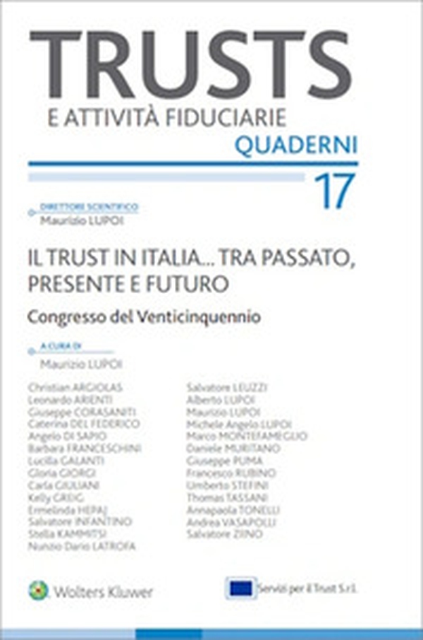 Il trust in Italia... Tra passato, presente e futuro. Atti Congresso 15-16 novembre 2024 - Librerie.coop