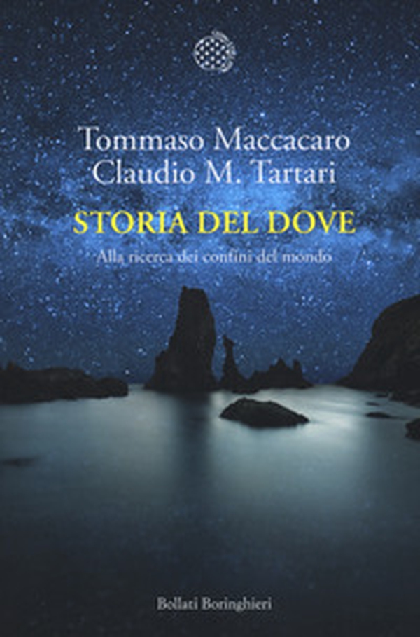 Storia del dove. Alla ricerca dei confini del mondo - Librerie.coop Storia del dove. Alla ricerca dei confini del mondo - Librerie.coop