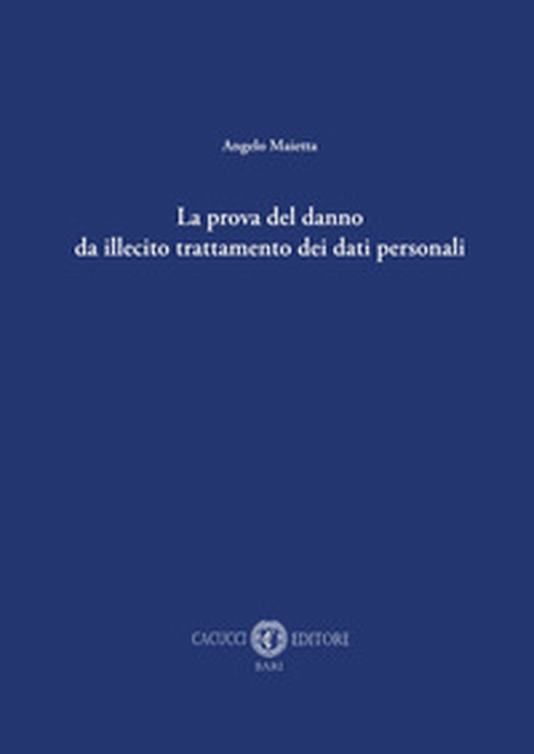 La prova del danno da illecito trattamento dei dati personali - Librerie.coop
