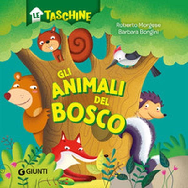 Gli animali del bosco - Librerie.coop Gli animali del bosco - Librerie.coop