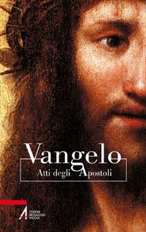 Vangelo e Atti degli Apostoli - Librerie.coop Vangelo e Atti degli Apostoli - Librerie.coop