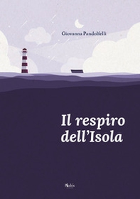 Il respiro dell'isola - Librerie.coop
