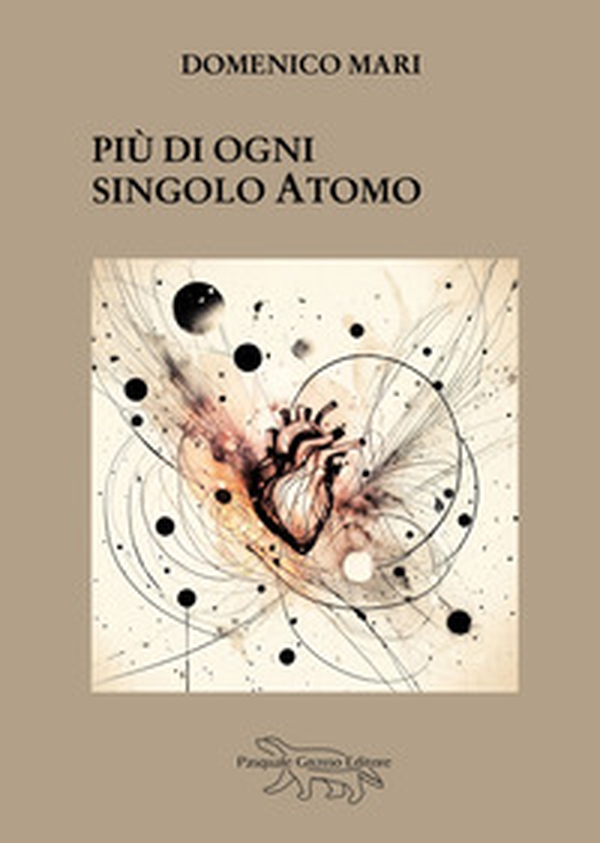 Più di ogni singolo atomo - Librerie.coop Più di ogni singolo atomo - Librerie.coop
