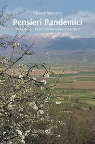 Pensieri pandemici in vista di un neoumanesimo venturo - Librerie.coop