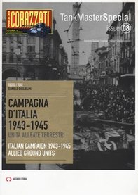 Campagna d'Italia 1943-1945. Unità alleate terrestri-Italian campaign 1943-1945. Allied ground units - Librerie.coop