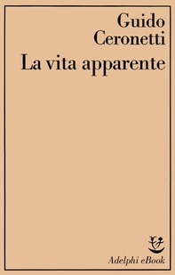 La vita apparente - Librerie.coop La vita apparente - Librerie.coop