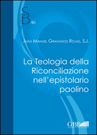La teologia della riconciliazione nell'epistolario paolino - Librerie.coop La teologia della riconciliazione nell'epistolario paolino - Librerie.coop