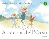 A caccia dell'orso - Librerie.coop A caccia dell'orso - Librerie.coop
