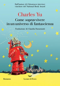 Come sopravvivere in un universo di fantascienza - Librerie.coop