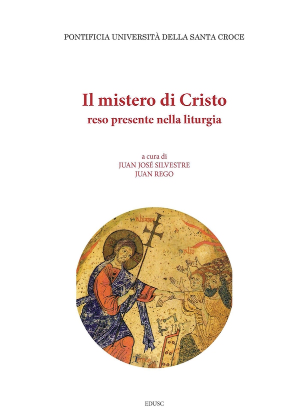 Il mistero di Cristo reso presente nella liturgia - Librerie.coop Il mistero di Cristo reso presente nella liturgia - Librerie.coop