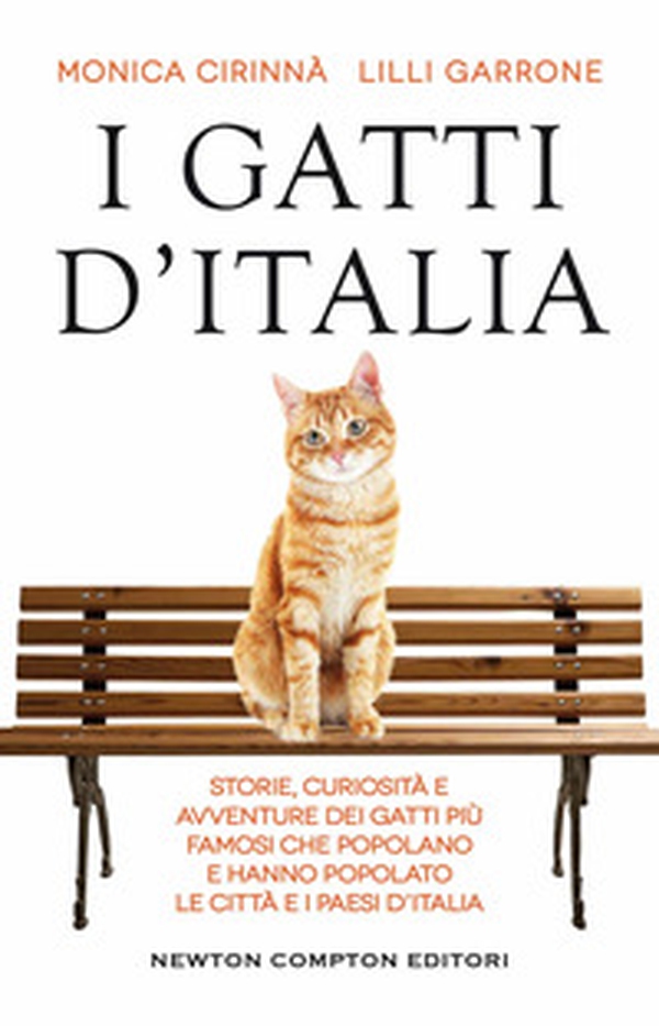 I gatti d'Italia. Storie, curiosità e avventure dei gatti più famosi che popolano e hanno popolato le città e i paesi d'Italia - Librerie.coop I gatti d'Italia. Storie, curiosità e avventure dei gatti più famosi che popolano e hanno popolato le città e i paesi d'Italia - Librerie.coop