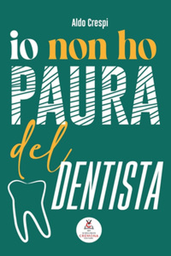 Io non ho paura del dentista - Librerie.coop Io non ho paura del dentista - Librerie.coop