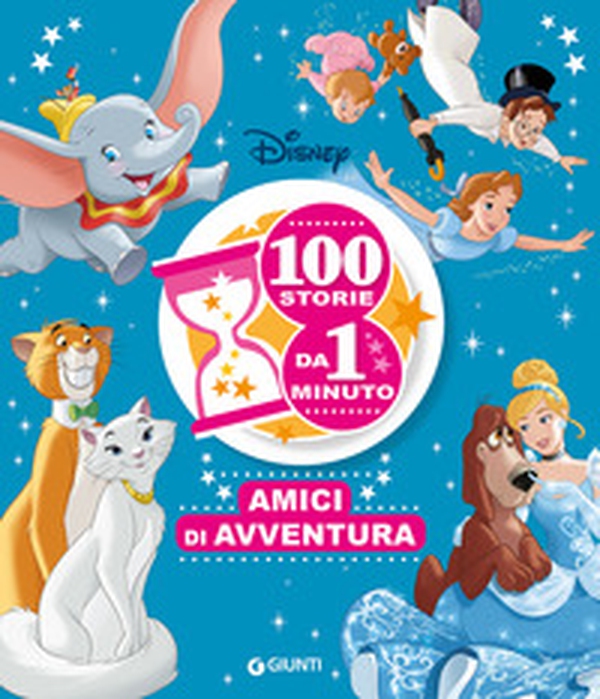 Amici di avventura. 100 storie da 1 minuto. Ediz. ad alta leggibilità - Librerie.coop Amici di avventura. 100 storie da 1 minuto. Ediz. ad alta leggibilità - Librerie.coop