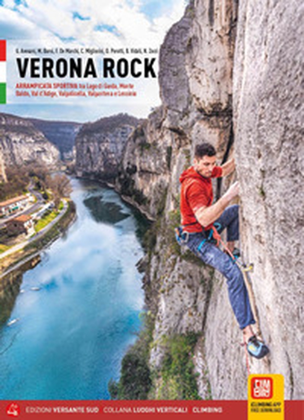 Verona rock. Falesie Arrampicata sportiva tra Lago di Garda, Monte Baldo, Val d'Adige, Valpolicella, Valpantena e Lessinia - Librerie.coop Verona rock. Falesie Arrampicata sportiva tra Lago di Garda, Monte Baldo, Val d'Adige, Valpolicella, Valpantena e Lessinia - Librerie.coop