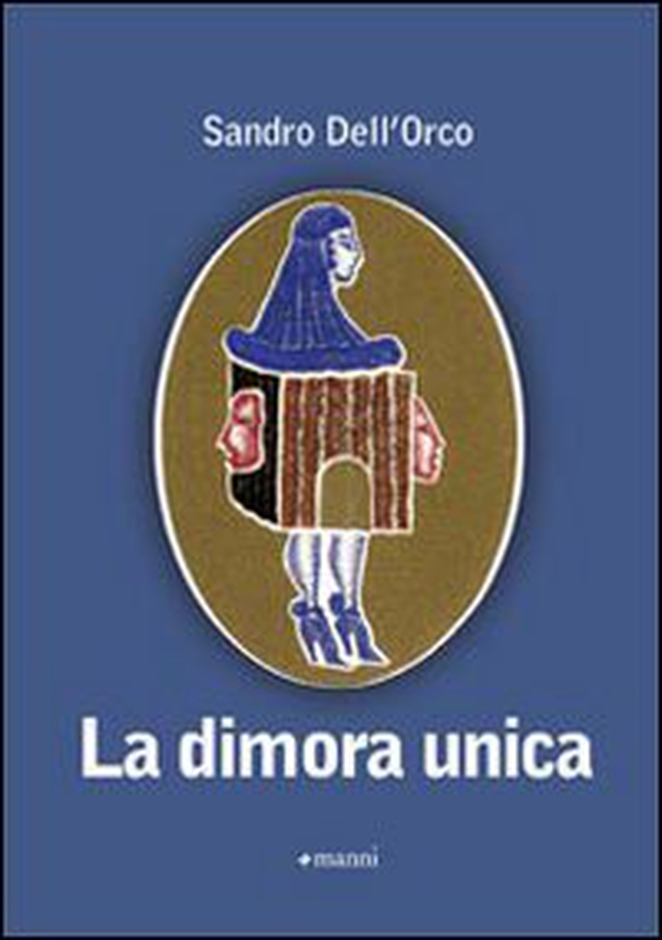 La dimora unica - Librerie.coop