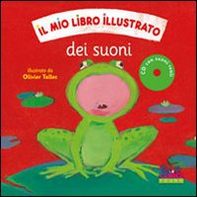 Il mio libro illustrato dei suoni - Librerie.coop