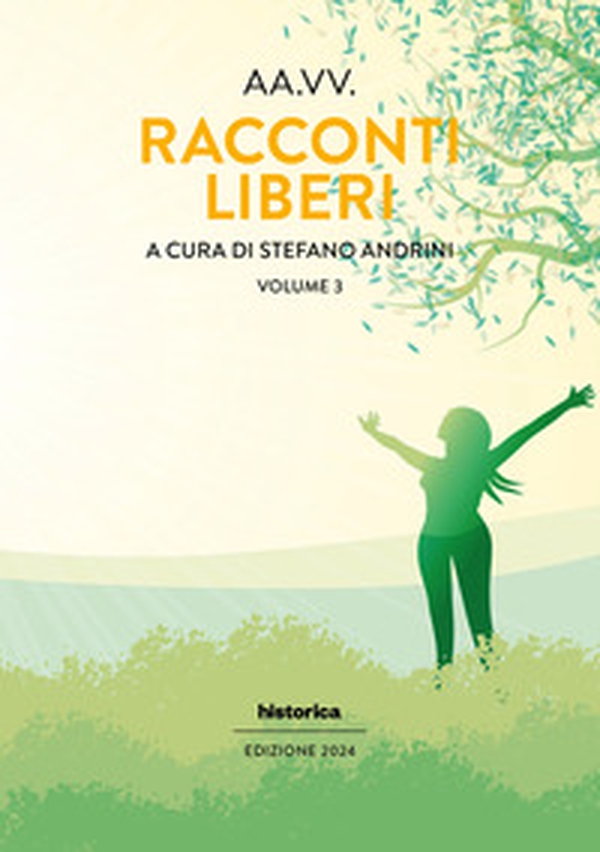 Racconti liberi - Vol. 3 - Librerie.coop Racconti liberi - Vol. 3 - Librerie.coop