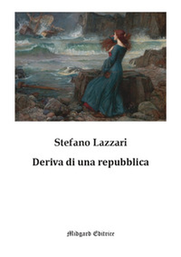 Deriva di una repubblica - Librerie.coop Deriva di una repubblica - Librerie.coop