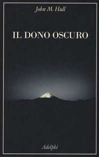 Il dono oscuro - Librerie.coop