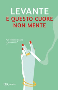 E questo cuore non mente - Librerie.coop E questo cuore non mente - Librerie.coop