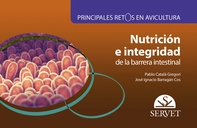 Principales retos en avicultura. Nutrición e integridad de la barrera intestinal - Librerie.coop