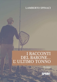 I racconti del Barone. L'ultimo tonno - Librerie.coop