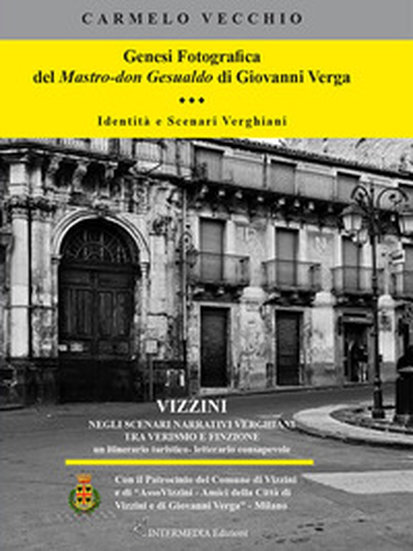 Genesi fotografica del Mastro-don Gesualdo di Giovanni Verga. Identità e scenari verghiani - Librerie.coop Genesi fotografica del Mastro-don Gesualdo di Giovanni Verga. Identità e scenari verghiani - Librerie.coop