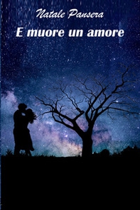 E muore un amore - Librerie.coop E muore un amore - Librerie.coop