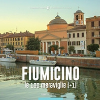 Fiumicino, le 100 meraviglie (+1) - Librerie.coop