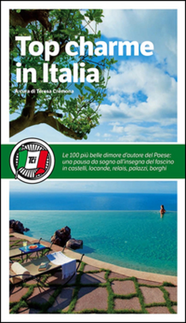 Top charme in Italia - Librerie.coop Top charme in Italia - Librerie.coop