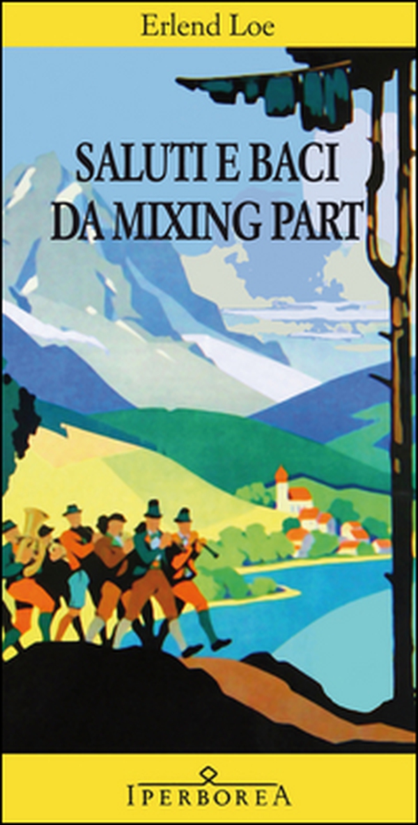 Saluti e baci da Mixing Part - Librerie.coop Saluti e baci da Mixing Part - Librerie.coop