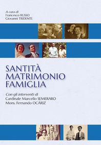 Santità matrimonio famiglia - Librerie.coop