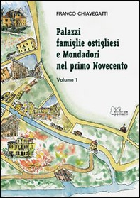 Palazzi, famiglie ostigliesi e Mondadori nel primo Novecento - Librerie.coop