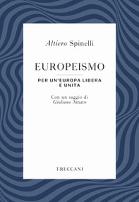 Europeismo. Per un'Europa libera e unita - Librerie.coop
