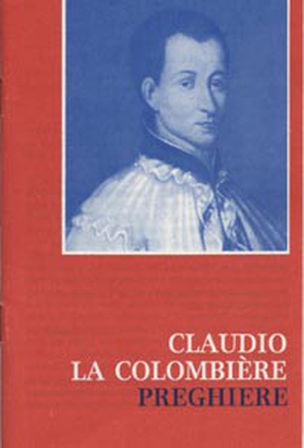 San Claudio La Colombière: preghiere - Librerie.coop