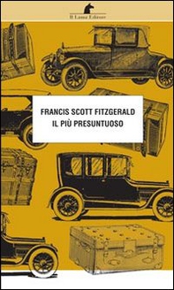 Il più presuntuoso - Librerie.coop Il più presuntuoso - Librerie.coop