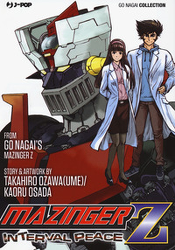 Mazinger Z. Interval peace - Librerie.coop Mazinger Z. Interval peace - Librerie.coop