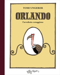 Orlando l'avvoltoio coraggioso - Librerie.coop