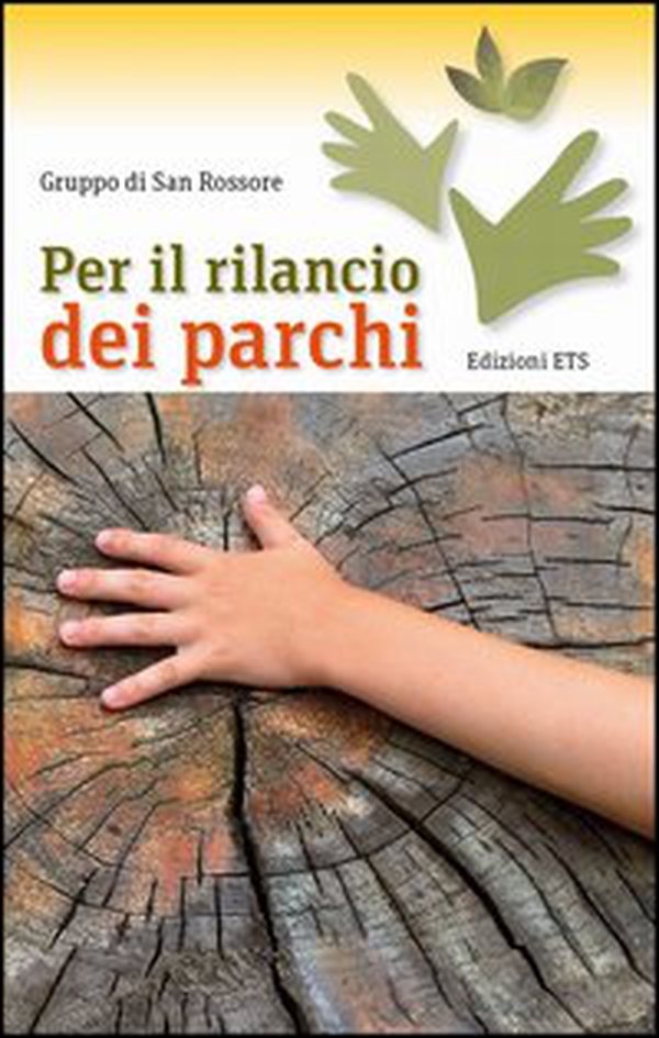 Per il rilancio dei parchi - Librerie.coop Per il rilancio dei parchi - Librerie.coop