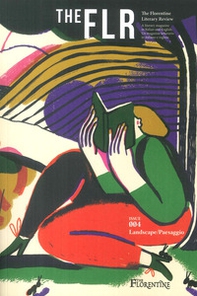 The FLR. The Florentine Literary Review. Ediz. italiana e inglese - Librerie.coop