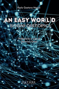 An easy wor(l)d. Sogni distopici - Librerie.coop