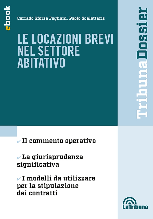 Le locazioni brevi nel settore abitativo - Librerie.coop Le locazioni brevi nel settore abitativo - Librerie.coop